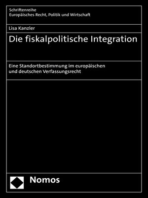 cover image of Die fiskalpolitische Integration
